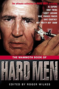 The Mammoth Book of Hard Men 