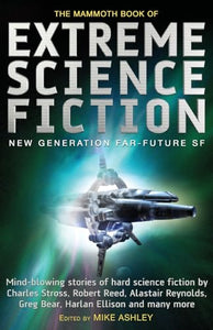 The Mammoth Book of Extreme Science Fiction 