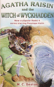 Agatha Raisin and the Witch of Wyckhadden 