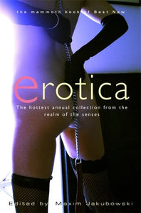 The Mammoth Book of Best New Erotica 