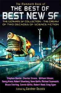 The Mammoth Book of the Best of Best New SF 