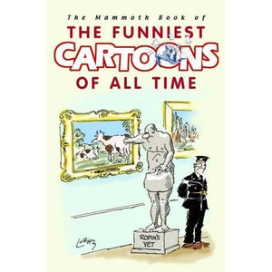 The Mammoth Book of the Funniest Cartoons of All Time 