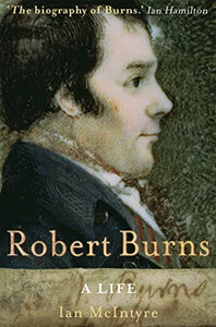 Robert Burns: A Life 