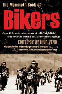 The Mammoth Book of Bikers 