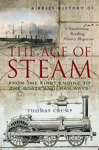 A Brief History of the Age of Steam 