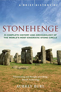 A Brief History of Stonehenge 