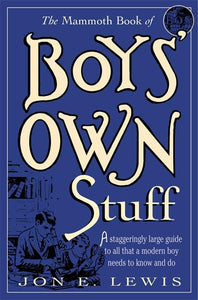 The Mammoth Book of Boys Own Stuff 