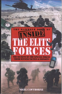 The Mammoth Book of Inside the Elite Forces 