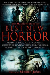 The Mammoth Book of Best New Horror 