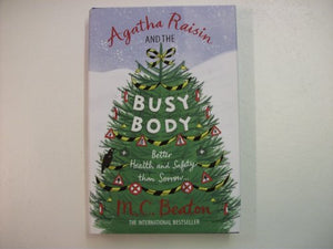 Agatha Raisin and the Busy Body 