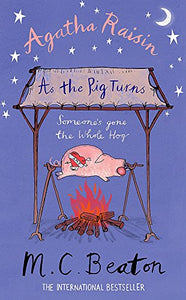 Agatha Raisin: As The Pig Turns 