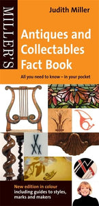 Miller's Antiques and Collectables Fact Book 