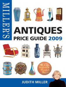 Miller's Antiques Price Guide 2009 