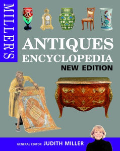 Miller's Antiques Encyclopedia 