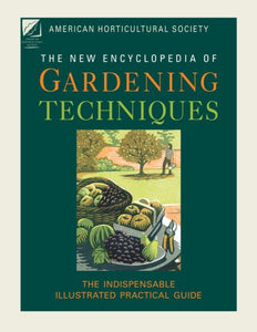 RHS Encyclopedia of Gardening Techniques 