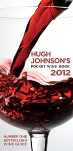 Hugh Johnson's Pocket Wine Book 2012 