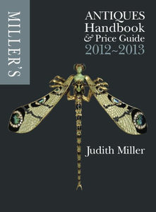 Miller's Antiques Handbook & Price Guide 2012-2013 