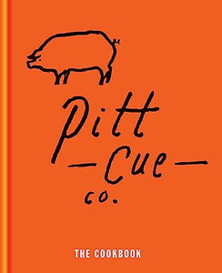 Pitt Cue Co. - The Cookbook 