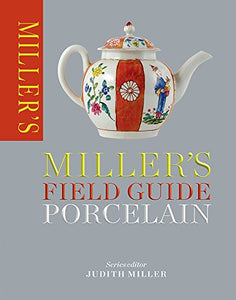 Miller's Field Guide: Porcelain 