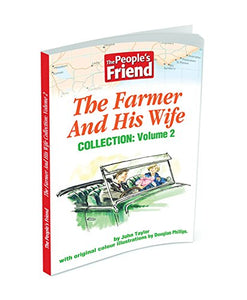 The People's Friend: The Farmer And His Wife Collection Vol. 2 