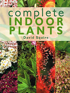 Complete Indoor Plants 