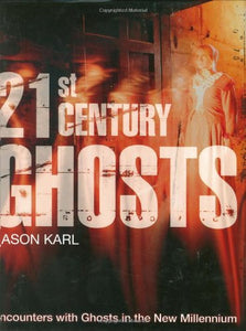 21st Century Ghosts 