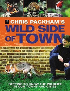 Chris Packham's Wild Side of Town 