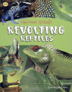 Revolting Reptiles and Awful Amphibians 