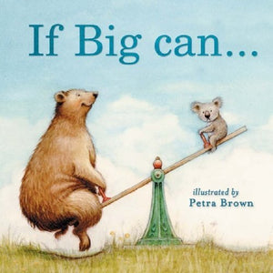 If Big Can... I Can 