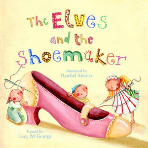 The Elves and the Shoemaker. 