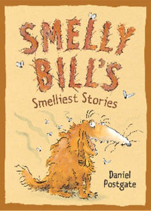 Smelly Bill's Smelliest Stories 