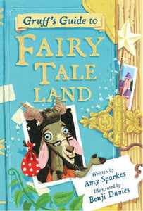 Gruff's Guide to Fairy Tale Land 