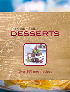 The Golden Book of Desserts 