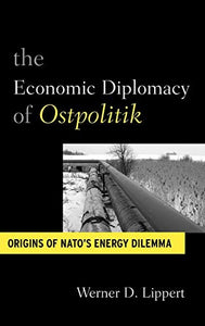 The Economic Diplomacy of Ostpolitik 