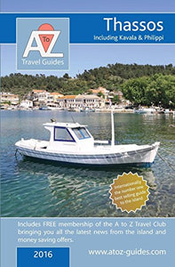 A to Z Guide to Thassos 2016, Including Kavala and Philippi 