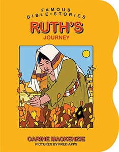 Famous Bible Stories Ruth's Journey 