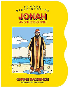 Famous Bible Stories Jonah and the Big Fish 