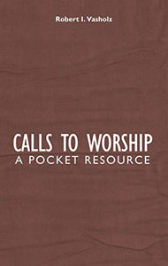 Calls to Worship 