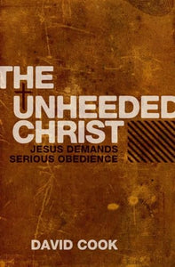 The Unheeded Christ 