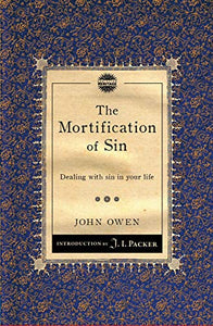 The Mortification of Sin 