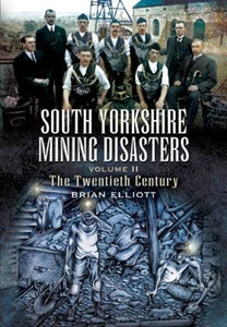 South Yorkshire Mining Disasters: Volume 2 