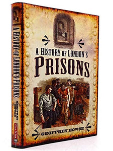 History of London's Prisons 