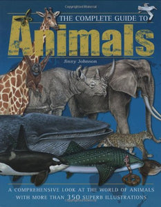 The Complete Guide to Animals 