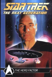 Star Trek The Next Generation Comics Classics: The Hero Factor 