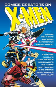 Comics Creators on X-Men 