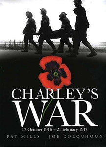 Charley's War (Vol 3) - 17 October 1916 - 21 February 1917 