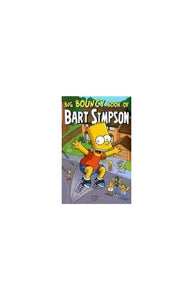 Simpsons Comics Presents the Big Bouncy Book of Bart Simpson 