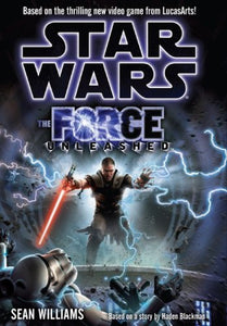 Star Wars - the Force Unleashed (novel) 