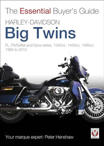 Essential Buyers Guide Harley-Davidson Big Twins 