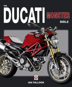 The Ducati Monster Bible 